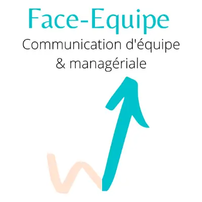 Face-Équipe — communication d’équipe et managériale